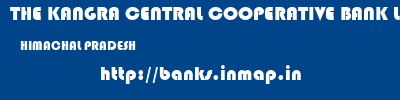 THE KANGRA CENTRAL COOPERATIVE BANK LIMITED  HIMACHAL PRADESH     banks information 